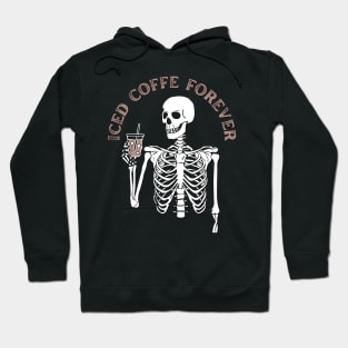 Iced coffee forever lover coffee addict Funny tired exhausted zombie Hoodie